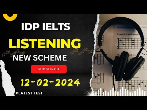 IELTS LISTENING PRACTICE TEST 2023 WITH ANSWERS 12/02/2024