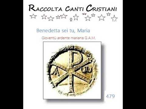479 Benedetta sei tu Maria