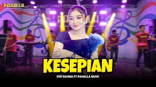 Download lagu KESEPIAN | Dwi Rahma | Pahalla Music  mp3