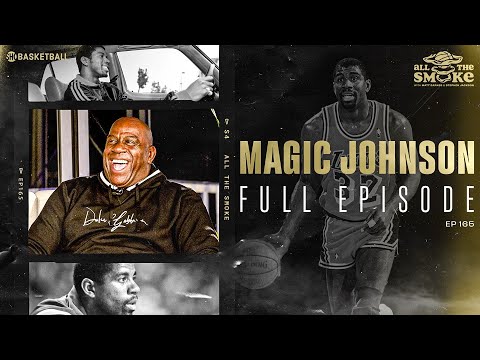 Magic Johnson | Ep 165 | ALL THE SMOKE Full Episode | SHOWTIME Basketball