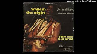 Jr. Walker &amp; All Stars - Walk In The Night [1972] [magnums extended mix]