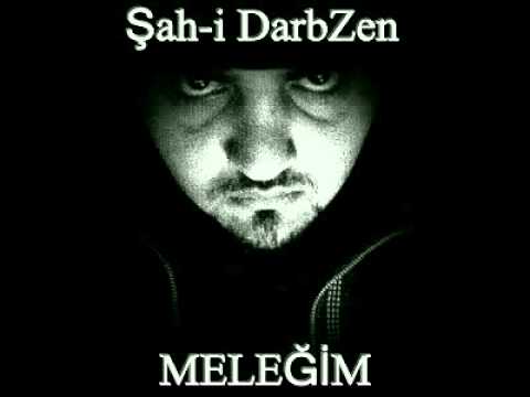 Şahi Darbzen meleğim