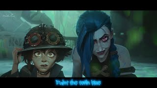 ARCANE 2 [AMV] - Paint The Town Blue by: Ashnikko | Lyrics