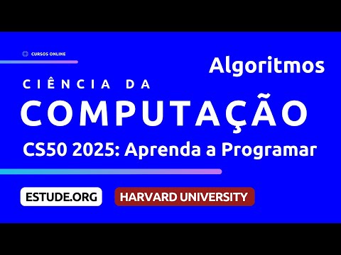 CS50 2025 Scratch Aula 0 Curso de Introdução à Ciência da Computação de Harvard