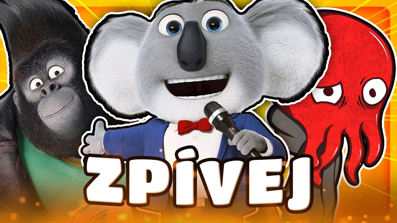 Zpívej byl EXTRÉMNĚ chytlavej animák