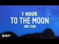 [1 HOUR] Jnr Choi - TO THE MOON (Lyrics) [TikTok Drill Remix]
