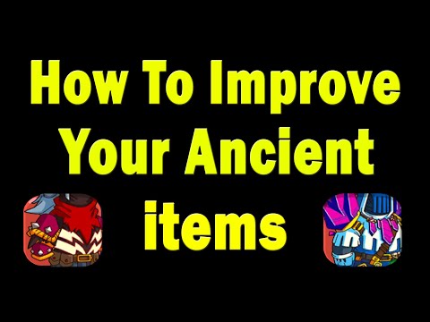 Hustle Caslte - How to Improve your Ancient Set Items