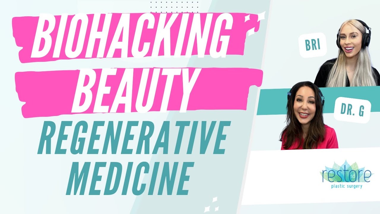 Bold Claims or BS? Biohacking Beauty with Regenerative Medicine