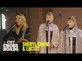 Sheryl Crow & Lucius Perform 'Strong Enough' | CMT Crossroads