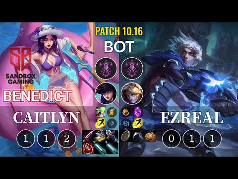 SB Benedict Caitlyn vs Ezreal Bot - KR Patch 10.16