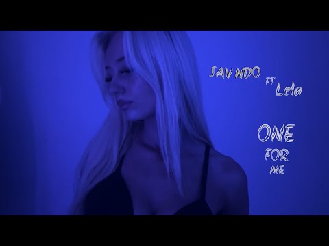 SAVNDO FT LELA - ONE FOR ME (AUDIO)
