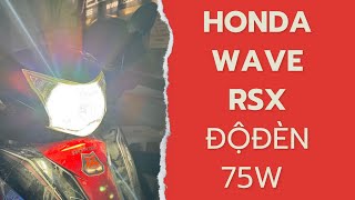 ✴️Wave RSX Độ Đèn T-Light 75W Siêu Sáng Tại Cần Thơ ✴️