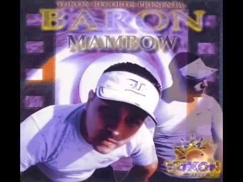 baron ft wibal y alex mambow con perreo