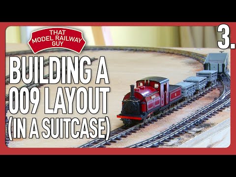 Building A 009 Layout In A Suitcase - Episode 3