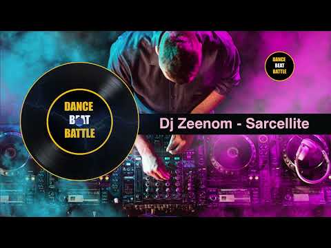 Dj Zeenom Sarcellite - DANCE BEAT BATTLE