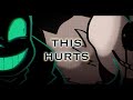 This Hurts Nightmare And Killer Sans Animation