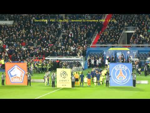 PSG / Lille 02.11.2018 : 2-1 (L1 J12) 4/5 : Entrée équipes+Banderoles Virage Auteuil