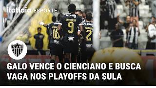 ATLÉTICO VENCE CIENCIANO, EMBOLA GRUPO E TERÁ 'DECISÃO' POR VAGA ÀS OITAVAS DA SULA
