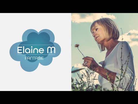 Elaine M - Fantasie