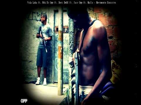 Vida Loka ft  Mtk Di Opp ft  Dori DoGG ft  Jair Opp ft  Malle   Movimento Sinistro   YouTube2