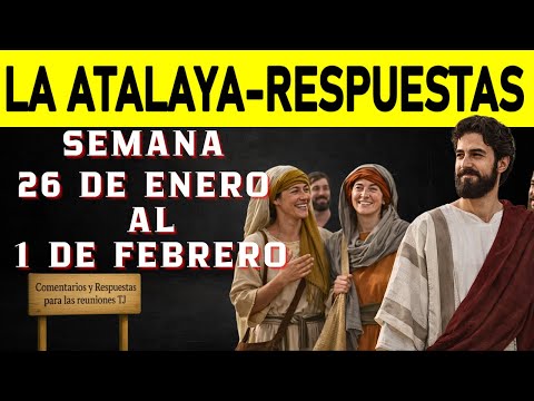 Watchtower 26 to 1 February