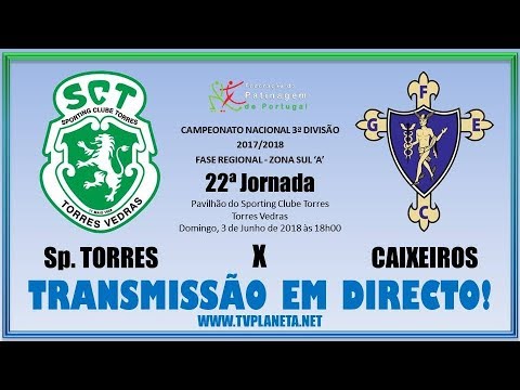 Transmissão HP: SPORTING TORRES x CAIXEIROS - Campeonato Nacional 3ª Divisão - Sul 'A' 2017/18