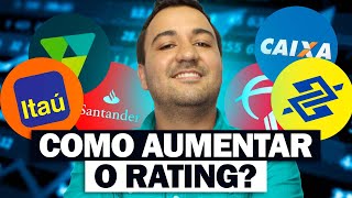 VEJA COMO AUMENTAR O RATING DE QUALQUER BANCO E TENHA ALTOS LIMITES