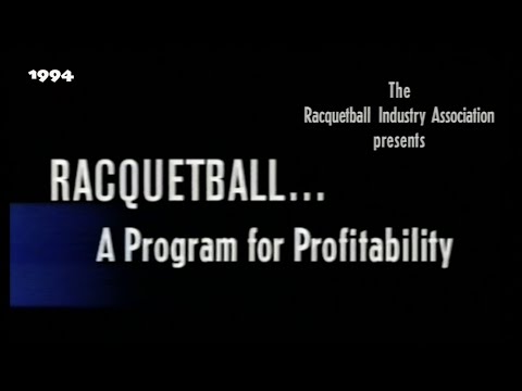 Racquetball -- a Program for Profitability (1994)