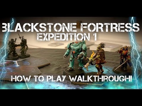 Blackstone Fortress Play Through - Expedition 1 - Tutorial & Guide - Battle Report - Warhammer
