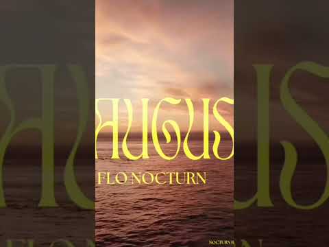 Monalisa x Flo nocturn - August 27