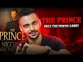 The Prince Breakdown Master The Game Of Power Dynamics
