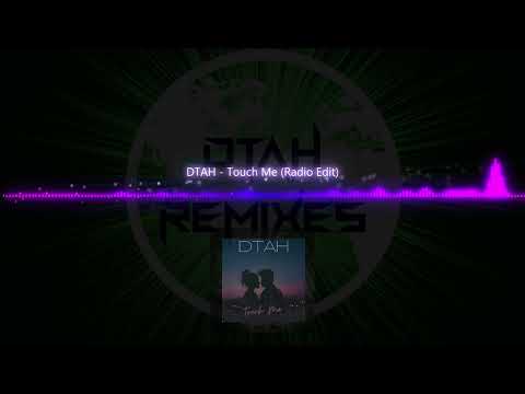 DTAH - Touch Me