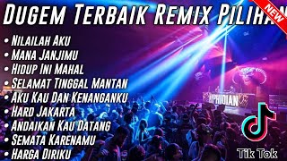 Download lagu DUGEM TERBAIK 🎼 DJ NILAILAH AKU X DJ MANA JANJIMU & HIDUP INI MAHAL || DUGEM FULL BASS || 2023 mp3 Download lagu DUGEM TERBAIK 🎼 DJ NILAILAH AKU X DJ MANA JANJIMU & HIDUP INI MAHAL || DUGEM FULL BASS || 2023 mp3