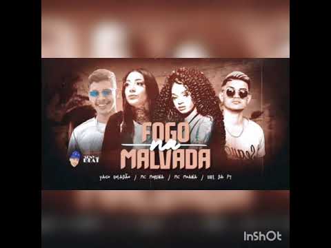Biel da pt, Yago boladão, mc morena e mc moana fogo na malvada