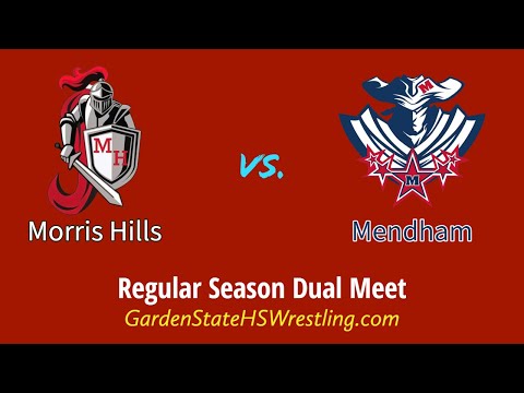 Morris Hills vs. Mendham Varsity Boys Wrestling Dual Meet