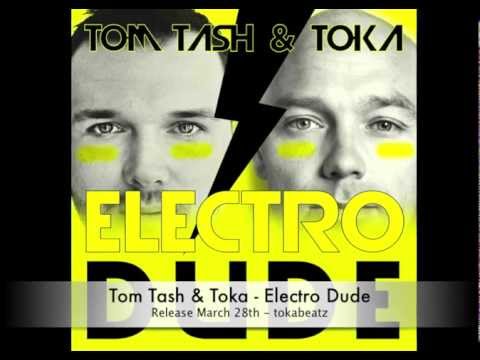 TOM TASH & TOKA - Electro Dude (Preview Trailer)