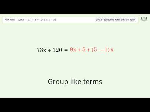 Solve 12(6x+10)+x=9x+5(1-x): Linear Equation Video Solution | Tiger Algebra