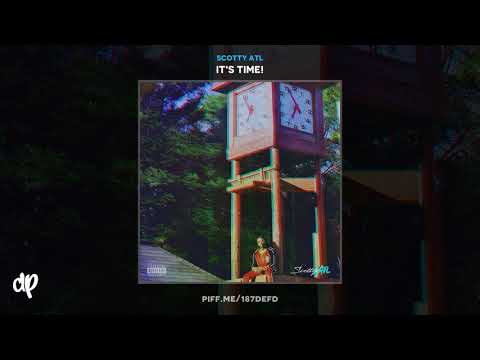 Scotty ATL - MrBigNutz ft Bankroll Fresh [It's Time!]