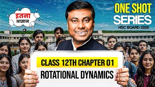 ROTATIONAL DYNAMICS || ONE SHOT LECTURE || HSC BAORD-2026 || Mukesh Sir #pgmn #hsc
