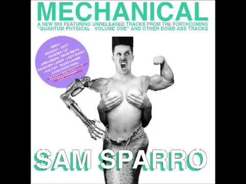 Sam Sparro- Mechanical Mix Tape