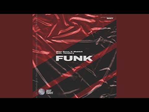 Funk (feat. Tendery)