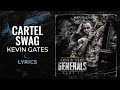 Kevin Gates - Cartel Swag (LYRICS)