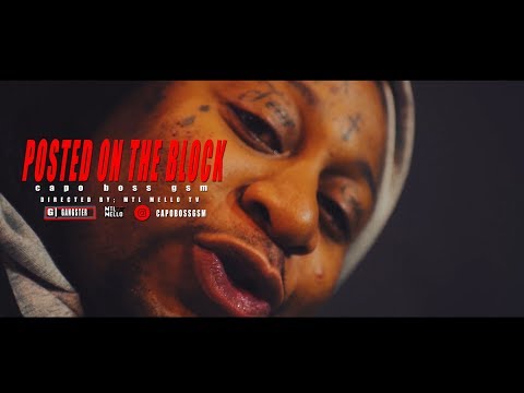 CAPO BOSS - POSTED ON THE BLOCK | OFFICIAL VIDEO @M.M.TV PROD