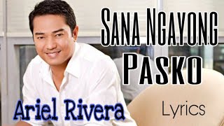 &quot;Sana Ngayong Pasko&quot; by Ariel Rivera - Lyrics