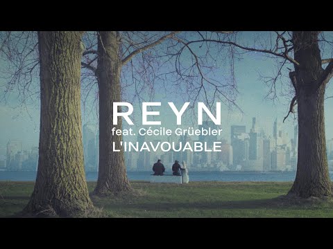 REYN [feat. Cécile Grüebler] - l'Inavouable