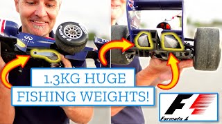 HUGE fishing weights on the FORMULA ONE car to see if it helps