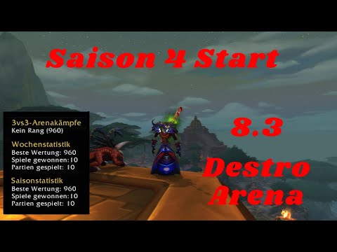 [ BFA ] Destruction Warlock POV Arena 8.3 Saison 4