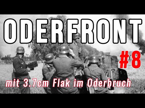 Flak im Erdkampf bei Wriezen (8) ALS DIE ODER OSTFRONT WURDE - Schlacht in den Seelower Höhen 1945