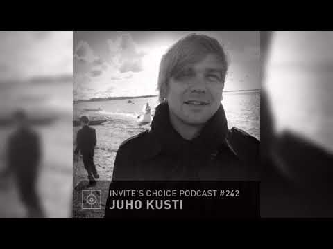 Invite's Choice Podcast 242 - Juho Kusti