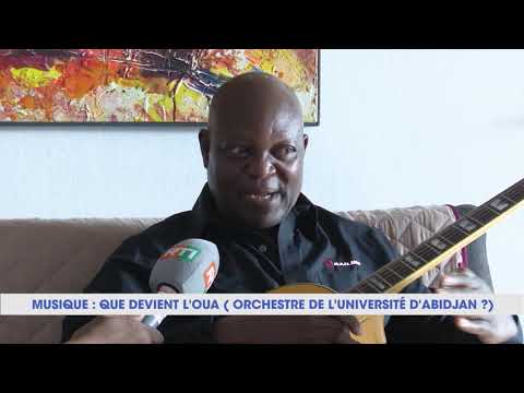 Vies d'ici : Que devient l’Orchestre de l’Université d’Abidjan (OUA) ?